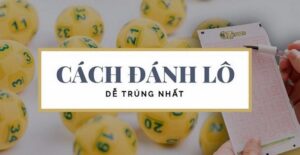 Giới thiệu 36 cách đánh lô - đề